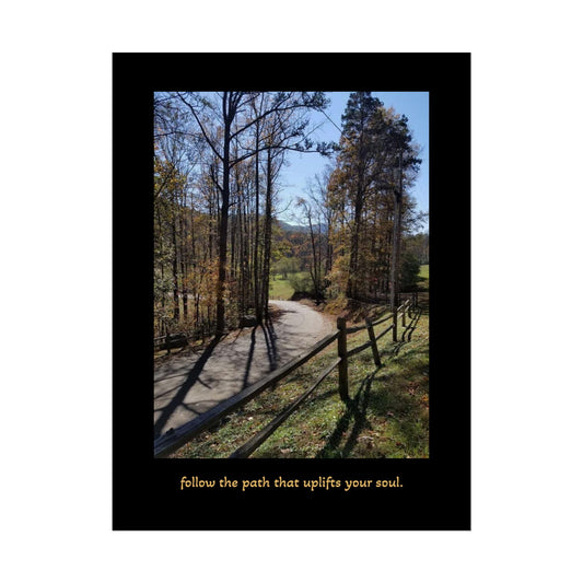 Follow the path Rolled Posters